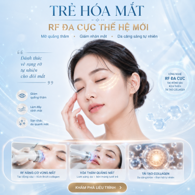 RF Đa Cực Xóa Thâm Quầng Mắt – Giải Pháp Trẻ Hóa Vùng Mắt Không Xâm Lấn